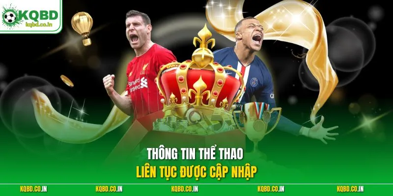 Thông tin thể thao liên tục được cập nhập