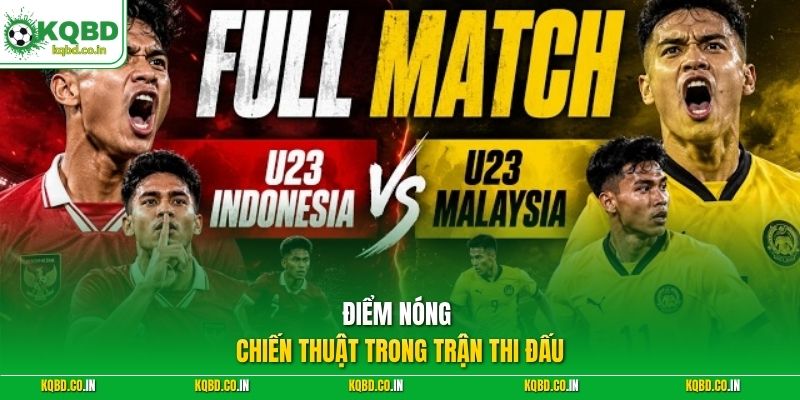 Điểm nóng chiến thuật trong trận thi đấu
