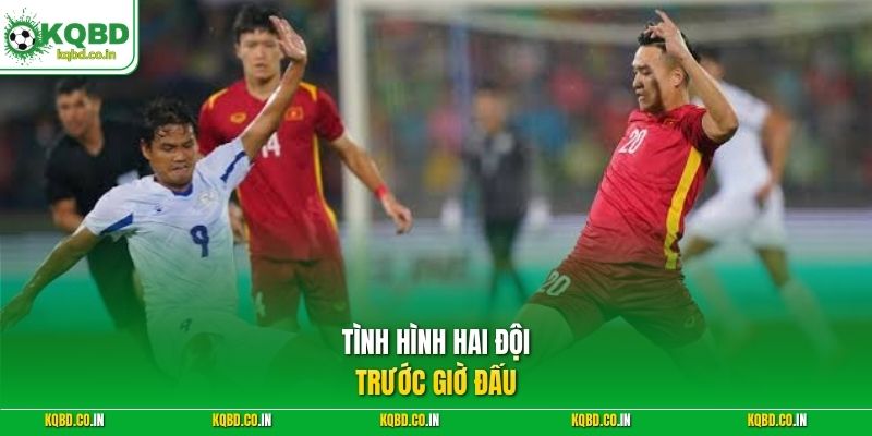 Tình hình hai đội trước giờ đấu